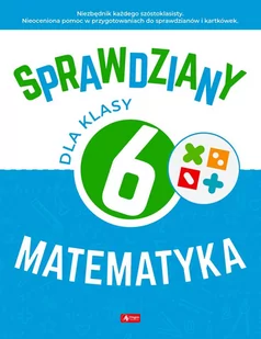 Dragon Sprawdziany dla klasy 6. Matematyka Halina Juraszczyk, Renata Morawiec - Podręczniki dla szkół podstawowych - miniaturka - grafika 1