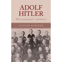 Vesper Adolf Hitler - AUGUST KUBIZEK - Historia Polski - miniaturka - grafika 1