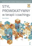 Zarządzanie - Höfner Noni Styl Prowokatywny w terapii i coachingu - miniaturka - grafika 1