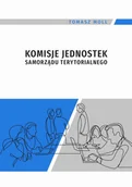Biznes - Komisje jednostek samorządu terytorialnego - Tomasz Moll - ebook - miniaturka - grafika 1