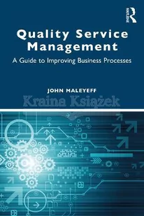 Quality Service Management: A Guide to Improving Business Processes - Pozostałe książki - miniaturka - grafika 1