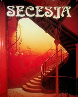 Secesja - Książki o kulturze i sztuce - miniaturka - grafika 1