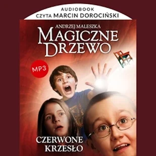 Magiczne drzewo. Czerwone krzesło Andrzej Maleszka - Audiobooki - lektury Magiczne drzewo. Czerwone krzesło Andrzej Maleszka - Audiobooki - lektury - miniaturka - grafika 1