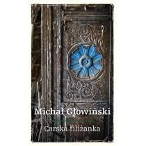 Wielka Litera Michał Głowiński Carska filiżanka - Felietony i reportaże - miniaturka - grafika 1