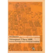 Historia Polski - Nieuwpoort 2 lipca 1600. Kampania flandryjska księcia Maurycego Orańskiego - Witold Biernacki - miniaturka - grafika 1