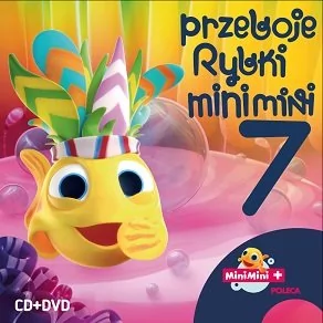 Przeboje Rybki Mini Mini Volume 7 CD+DVD) Various Artists - Muzyka dla dzieci - miniaturka - grafika 1