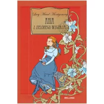 Bellona Ania z Zielonego Wzgórza. Pakiet - Lucy Maud Montgomery - Książki edukacyjne - miniaturka - grafika 1