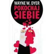 Poradniki hobbystyczne - Czarna Owca Wayne W. Dyer Pokochaj siebie - miniaturka - grafika 1