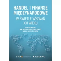 Bartosik-Purgat Małgorzata, ( Alicja Hadryś-Nowak Handel i finanse międzynarodowe w świetle wyzwań XXI wieku - Ekonomia - miniaturka - grafika 1