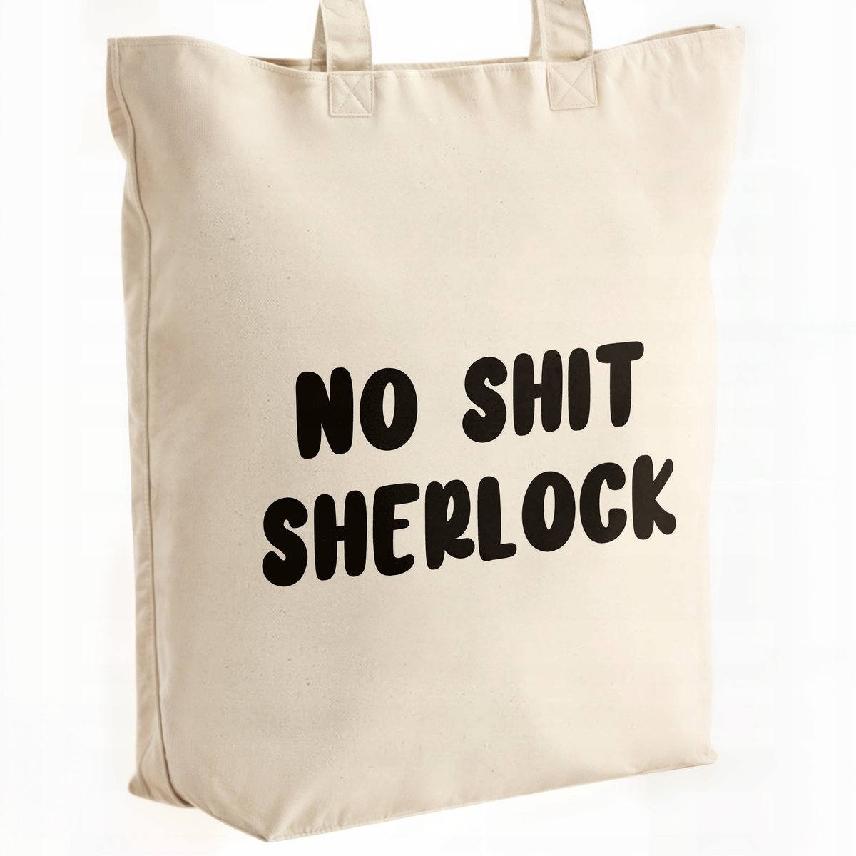 Torba bawełniana premium No Shit Sherlock Zabawny Prezent