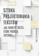 E-booki - informatyka - Sztuka projektowania tekstów. Jak tworzyć treści, które podbiją internet - miniaturka - grafika 1