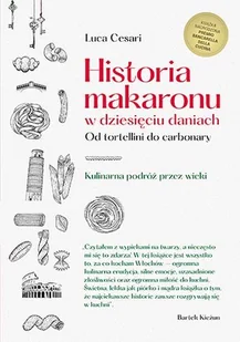 Historia makaronu w dziesięciu daniach Nowa - Felietony i reportaże - miniaturka - grafika 1