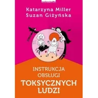 Psychologia - Instrukcja obsługi toksycznych ludzi Nowa - miniaturka - grafika 1
