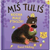 Baśnie, bajki, legendy - AMBER Miś Tuliś kocha małe ptaszki - David Melling - miniaturka - grafika 1