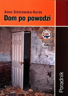 Sieniawska-Kuras Anna Dom po powodzi. Poradnik - Dom i ogród - miniaturka - grafika 2