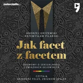 Audiobooki - poradniki - Jak facet z facetem. Rozmowy o seksualności i związkach gejowskich - miniaturka - grafika 1