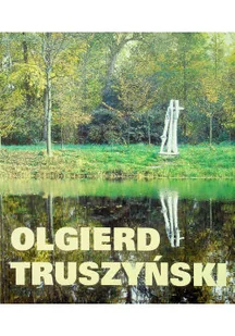 Olgierd Truszyński - Książki o kulturze i sztuce - miniaturka - grafika 1