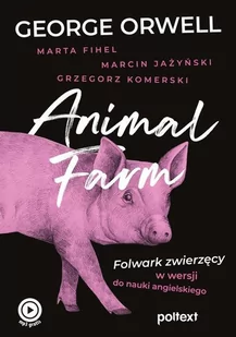 Animal Farm | ZAKŁADKA DO KSIĄŻEK GRATIS DO KAŻDEGO ZAMÓWIENIA - Powieści - miniaturka - grafika 1