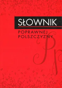 Słownik poprawnej polszczyzny - Słowniki języka polskiego - miniaturka - grafika 1