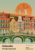 Felietony i reportaże - Holandia. Presja depresji - miniaturka - grafika 1
