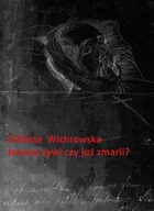 Kulturoznawstwo i antropologia - Jeszcze żywi czy już zmarli? - miniaturka - grafika 1