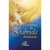 Religia i religioznawstwo - Nowenna i modlitwy do Gabriela Archanioła Nowa - miniaturka - grafika 1
