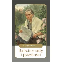Wydawnictwo Diecezjalne i Drukarnia w Sa Babcine rady i pyszności - Ewa Skarżyńska - Poezja - miniaturka - grafika 1