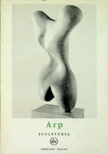 Arp Sculptures - Książki o kulturze i sztuce - miniaturka - grafika 1