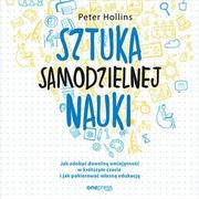 Audiobooki - poradniki - Sztuka samodzielnej nauki. Jak zdobyć dowolną umiejętność w krótszym czasie i jak pokierować własną edukacją - miniaturka - grafika 1