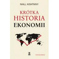 Ekonomia - Krótka historia ekonomii Niall Kishtainy - miniaturka - grafika 1