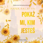 Audiobooki - romanse - Pokaż mi, kim jesteś - miniaturka - grafika 1