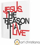 Ikony i obrazy sakralne - Jesus the reason that I live, obraz na płótnie canvas - miniaturka - grafika 1