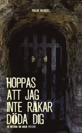 Poezja - Hoppas att jag inte rakar doda dig - miniaturka - grafika 1