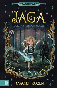 Zielona Sowa Strażnicy Wrót. Jaga i dom na orlich nogach - Pozostałe książki - miniaturka - grafika 3