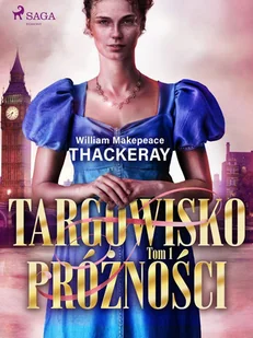 Targowisko próżności. Tom 1 - E-booki - literatura obca - miniaturka - grafika 1