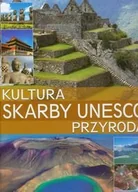 Albumy krajoznawcze - Skarby UNESCO. Kultura i przyroda - miniaturka - grafika 1