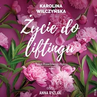 Audiobooki - literatura popularnonaukowa - Życie do liftingu. Salon prawdziwego piękna. Tom 1 Karolina Wilczyńska - miniaturka - grafika 1