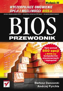 BIOS. Przewodnik - Systemy operacyjne i oprogramowanie - miniaturka - grafika 1
