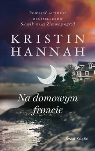 Na domowym froncie pocket - Kristin Hannah - Powieści - miniaturka - grafika 1