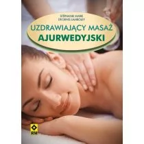 RM Marie Stephanie Uzdrawiający masaż ajurwedyjski - Zdrowie - poradniki - miniaturka - grafika 1