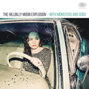 The Hillbilly Moon Explosion With Monsters And Gods CD) The Hillbilly Moon Explosion - Rock - miniaturka - grafika 3