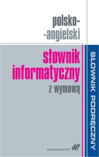 Polsko-angielski słownik informatyczny z wymową - E-booki - języki obce - miniaturka - grafika 1