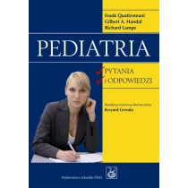 Wydawnictwo Lekarskie PZWL Pediatria. Pytania i odpowiedzi - Quattromani Frank, Handal Gilbert A., Lampe Richard - Podręczniki dla szkół wyższych - miniaturka - grafika 1