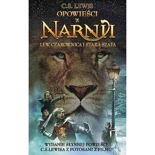 Lew, Czarownica i stara szafa. Opowieści z Narnii. Tom 1. Wydanie filmowe - Fantasy - miniaturka - grafika 1