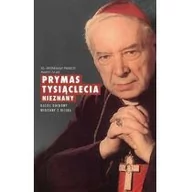 Biografie i autobiografie - M Wydawnictwo Prymas Tysiąclecia nieznany. Ojciec duchowy widziany z bliska Bronisław Piasecki, Marek Zając - miniaturka - grafika 1