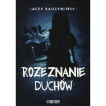 Fantom Rozeznanie duchów - JACEK RADZYMIŃSKI - Fantasy - miniaturka - grafika 2