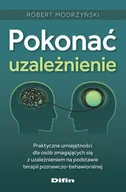 Psychologia - Pokonać uzależnienie - miniaturka - grafika 1