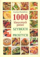 Książki kucharskie - 1000 klasycznych potraw szybkich i prostych - miniaturka - grafika 1