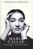 Biografie i autobiografie - Maria Callas. Boski Potwór - miniaturka - grafika 1