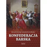 Historia świata - Zysk i S-ka Konfederacja barska Tom 2 - Władysław Konopczyński - miniaturka - grafika 1